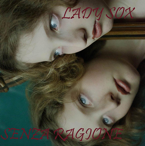 Il nuovo singolo di Lady Sox